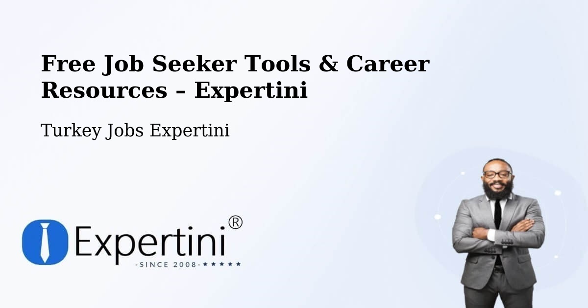 Free Job Seeker Tools & Career Resources – Eynesil - Eynesil, Turkey Jobs Expertini