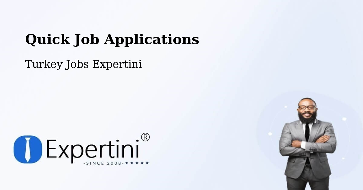 Quick Apply Feature – Eynesil - Turkey Jobs Expertini