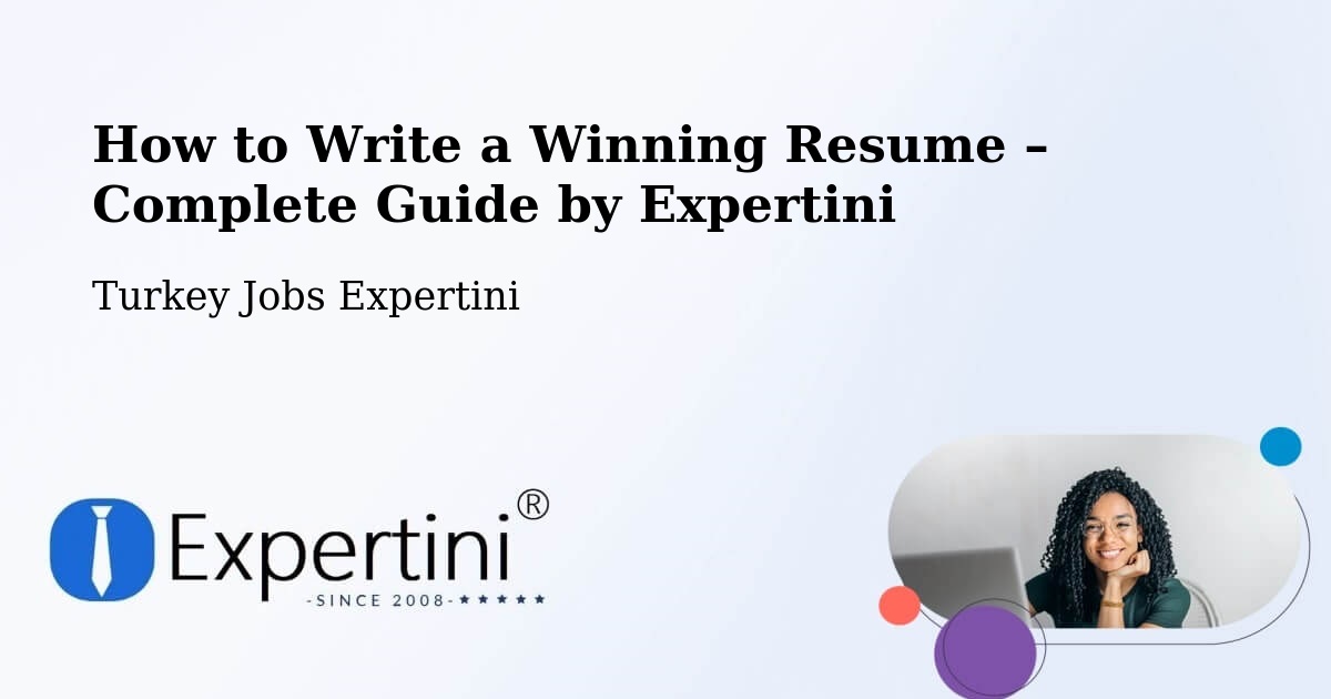 Resume Writing Guide for Job Seekers – Eynesil - Eynesil, Turkey Jobs Expertini
