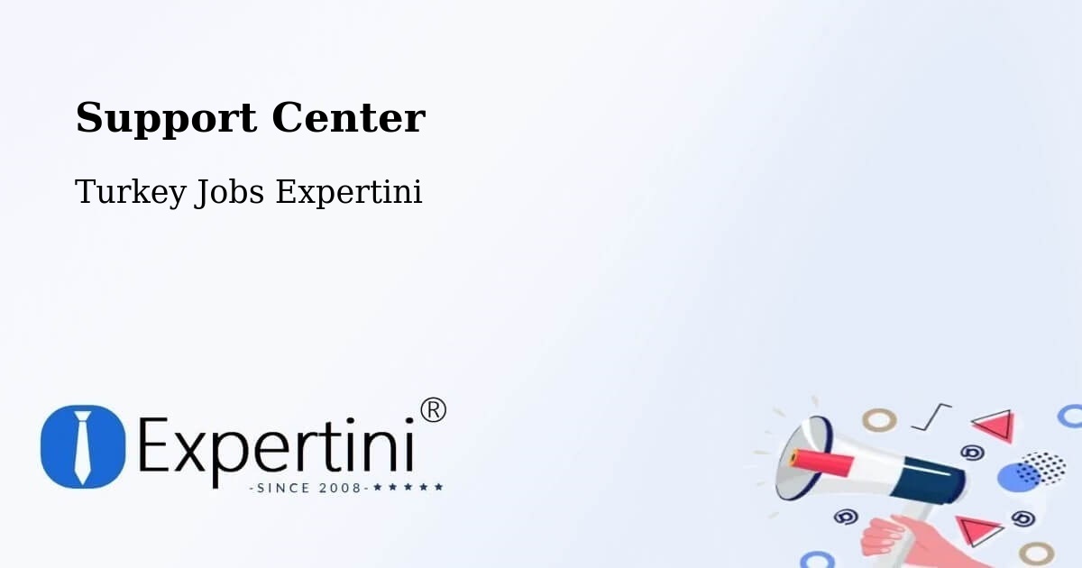 Support Services – Eynesil - Turkey Jobs Expertini